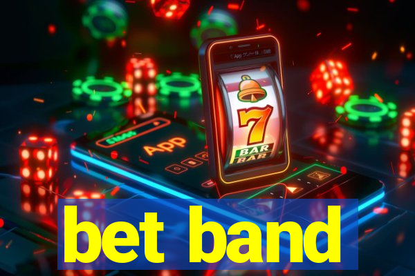 bet band